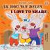 I Love to Share (Dutch English Bilingual Children's Book) (Dutch English Bilingual Collection)