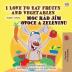 I Love to Eat Fruits and Vegetables (English Czech Bilingual Book for Kids) (English Czech Bilingual Collection)