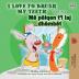 I Love to Brush My Teeth (English Albanian Bilingual Children's Book) (English Albanian Bilingual Collection)