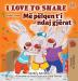 I Love to Share (English Albanian Bilingual Book for Kids) (English Albanian Bilingual Collection)