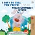 I Love to Tell the Truth (English Croatian Bilingual Children's Book) (English Croatian Bilingual Collection)