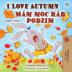 I Love Autumn (English Czech Bilingual Book for Kids) (English Czech Bilingual Collection)