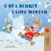 I Love Winter (Albanian English Bilingual Book for Kids) (Albanian English Bilingual Collection)