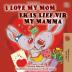 I Love My Mom (English Afrikaans Bilingual Book for Kids) (English Afrikaans Bilingual Collection)