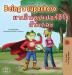 Being a Superhero (English Thai Children's Book) (English Thai Bilingual Collection)