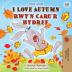 I Love Autumn (English Welsh Bilingual Book for Kids) (English Welsh Bilingual Collection)