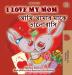 I Love My Mom (English Bengali Bilingual Book for Kids) (English Bengali Bilingual Collection)