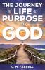 The Journey of Life & Purpose with God