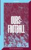 Ours: Football