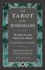 The Tarot of the Bohemians - The Most Ancient Book in the World - For the Exclusive Use of Initiates - Absolute Key to Occult Science