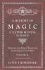 A History of Magic and Experimental Science - During the First Thirteen Centuries of our Era - Volume II.