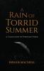 A Rain of Torrid Summer