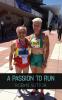 A Passion to Run