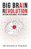 Big Brain Revolution: Artificial Intelligence - Spy or Saviour?