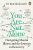 You Are Not Alone