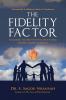 The Fidelity Factor