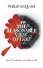 The Reasonable View of God