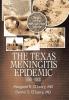 The Texas Meningitis Epidemic (1911-1913): Origin of the Meningococcal Vaccine