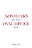 Imposters in the Oval Office