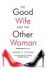 The Good Wife and the Other Woman