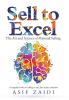 Sell to Excel: The Art and Science of Personal Selling