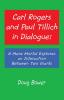 Carl Rogers and Paul Tillich in Dialogue