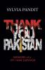 Thank You Pakistan: Memoirs of a 1971 War Survivor