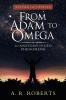 From Adam to Omega