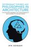 Determinant Theories and Philosophies in Architecture