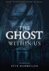 The Ghost Within Us: Unabridged: 3 (Ghost Between Us)