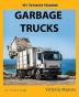 Garbage Trucks (My Favorite Machines)