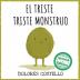 El triste triste monstruo (Xist Kids Spanish Books)