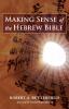 Making Sense of the Hebrew Bible