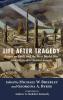 Life after Tragedy: Essays on Faith and the First World War Evoked by Geoffrey Studdert Kennedy