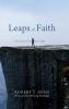 Leaps of Faith: Sermons from the Edge