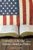 Evangelicalism and the Decline of American Politics