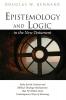 Epistemology and Logic in the New Testament: Early Jewish Context and Biblical Theology Mechanisms That Fit Within Some Contemporary Ways of Knowing