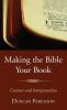 Making the Bible Your Book: Content and Interpretation