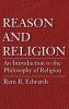 Reason and Religion: An Introduction to the Philosophy of Religion