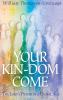 Your Kin-dom Come: The Lord's Prayer in a Global Age