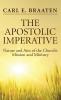 The Apostolic Imperative: Nature and Aim of the Church's Mission and Ministry