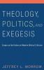 Theology Politics and Exegesis: Essays on the History of Modern Biblical Criticism