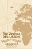 The Godless Delusion: Europe and Africa