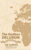 The Godless Delusion: Europe and Africa