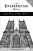 The Presbyterian Story: Origins & Progress of a Reformed Tradition 2nd Edition