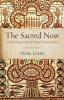 The Sacred Now: Cultivating Jewish Spiritual Consciousness