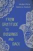 From Gratitude to Blessings and Back