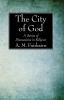 The City of God: A Series of Discussions in Religion (Expositor's Library)