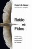 Ratio et Fides: A Preliminary Intro-Duction to Philosophy for Theology