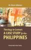 Theology in Context: A Case Study in the Philippines